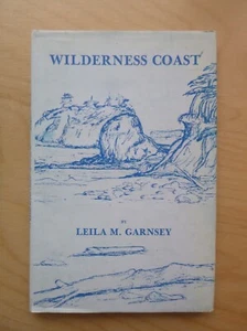 Sgnd cy Wilderness Coast and Other Poems by Leila M Garnsey (hardcover 1984) - Picture 1 of 8