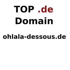 TOP Domain *** ohlala-dessous.de *** Top Level Domainverkauf - Bild 1 von 1