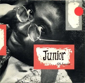 JUNIOR Oh Louise (1985 U.S. Double Side A Promo 7inch) - Bild 1 von 4