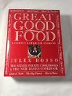 Great Good Food : Luscious Lower-Fat Cooking By Julee Rosso (1993, Paperback)