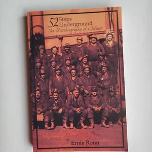 Fifty-two steps underground: An autobiography of a miner by E. Ronn - Very Good - Picture 1 of 6