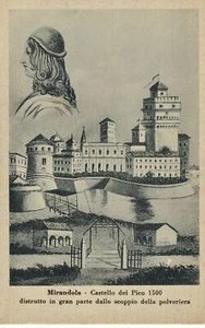C7297-MIRANDOLA, CASTELLO DEI PICO 1500 DISTRUTTO DALLO SCOPPIO DELLA POLVERIERA - Picture 1 of 1
