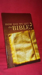 How Did We Get The Bible? by Tracy M. Sumner-2009 Pb Religion/Biblical Studies - Imagen 1 de 9