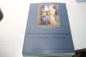 Exercícios de Perfeição e Virtudes Cristãs - Tomo I  Reprint Portuguese - Picture 1 of 6