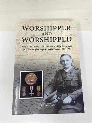 WORSHIPPER AND WORSHIPPED: Across the Divide Irish Padre Carol Hope NO MARKINGS - Image 1 of 4