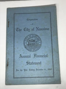 1910 City of Nanaimo, British Columbia Annual Financial Statement Booklet - Picture 1 of 1