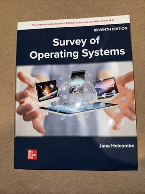 ISE Survey of Operating Systems 7th Ed. Jane Holcombe (International Student) - Image 1 of 2