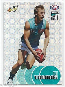 2008 CLassic Holographic Foil (HF106) Matt THOMAS Port Adelaide - Picture 1 of 1