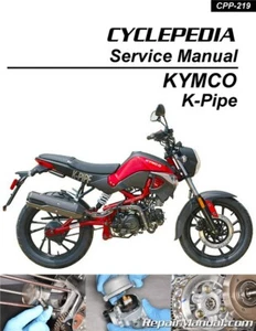 KYMCO K-PIPE Motorcycle Cyclepedia Printed Motorcycle Service Manual - Picture 1 of 1