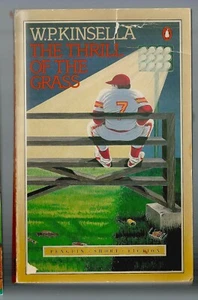 BASEBALL:  THE THRILL OF THE GRASS by W. P. KINSELLA   3RD  PB ED. 1985   EX - Picture 1 of 1