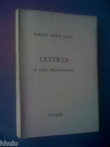 Rainer Maria Rilke Lettres à une musicienne 50ex E/O Trad Armel Guerne Falaize - Picture 1 of 4