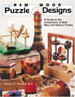 James W Follett New Wood Puzzle Designs: A Guide to the Constructi (Taschenbuch)