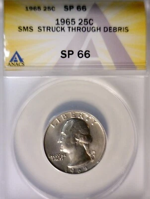1965 ERROR ANACS SP 66 RARE SMS Struck Thru Wire Washington Quarter GEM BU Coin - Image 1 of 4