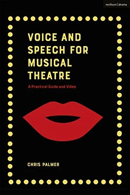 Voice and Speech for Musical Theatre: ..., Chris Palmer - Image 1 of 2