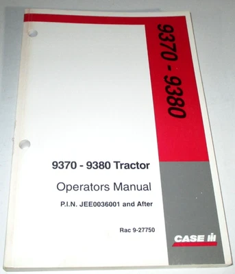 Case IH 9370 9380 Tractor Operators Manual (PIN JEE0036001&up) 9-17750 ORIGINAL - Image 1 of 3