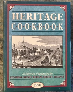 HERITAGE COOKBOOK - Lycoming County PA Medical Society Alliance (Recipes) - Foto 1 di 4