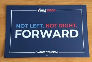 Andrew Yang Official 2020 President Campaign Sign Placard Not Right Left Forward - Picture 1 of 2