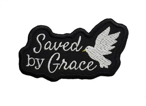 Saved by Grace Embroidered Applique Sew On/Iron On Patch 3.5" x 2" Christian God - Picture 1 of 3