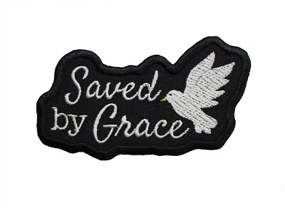 Saved by Grace Embroidered Applique Sew On/Iron On Patch 3.5" x 2" Christian God - Image 1 of 3