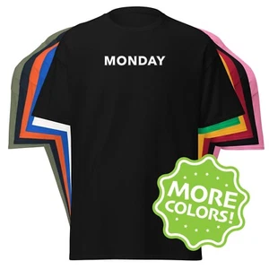 Days of the Week T-Shirt – MONDAY – Short-Sleeve Funny - Picture 1 of 11