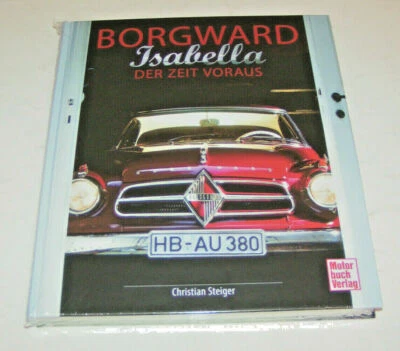 Pictorial Book Borgward Isabella - Ahead of Time - Image 1 of 2