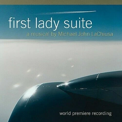 Michael John LaChiusa ‎– First Lady Suite 2003 NEU SEALED - Bild 1 von 1