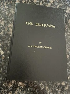 The Bechuana By A.M. Duggan-Cronin HB Collectible Limited 1000 Copies FAST SHIP - Picture 1 of 16