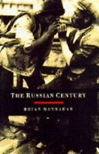 The Russian Century. A Photojournalistic History of Russia in th