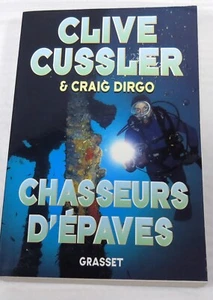 Very Rare Clive Cussler Signed 'Chasseurs D'Epaves' French 'Sea Hunters' - Imagen 1 de 4