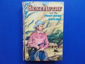 Gene Autry and the Thief River Outlaws by Bob Hamilton - Vintage Hc -- 1944 - Bild 1 von 6