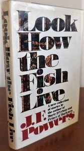 Look How the Fish Live by J. F. Powers (Alfred A. Knopf, 1975, Hardcover, Signed - Picture 1 of 1