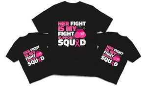 Her Fight Is My Fight Support Squad Breast Cancer Awareness Pack TShirt Gift Top - Picture 1 of 4