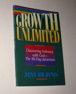 Growth Unlimited: Discovering Intimacy with God - 90-Day Adventure Jim Burns PB - Imagen 1 de 3