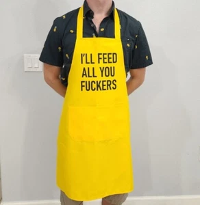 Funny Apron, I'll Feed All You Fckers, Gift BBQ Cooking Grill unisex Aprons  - Picture 1 of 8