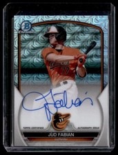 2022 Bowman Chrome Prospect Autographs Mojo Refractor Jud Fabian Auto Baltimore