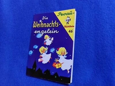 Die Weihnachtsengelein, Pevau-Büchlein Nr. 46, Felicitas Kuhn, Vintage. - Bild 1 von 3