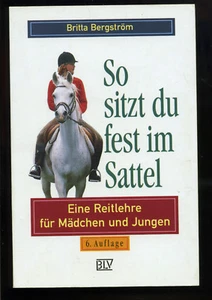 So sitzt du fest im Sattel -- eine Reitlehre für Mädchen und Jungen - - Picture 1 of 1