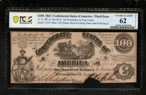 T-13 $100 1861 Confederate States Currency Civil War Banknote , PCGS 62  (AA1) - Picture 1 of 2