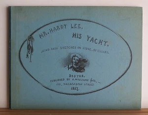 Mr Hardy Lee, His Yacht 1950 Re of 1857 Ed - Club of Odd Volumes 1 of 150 Ships - Bild 1 von 7