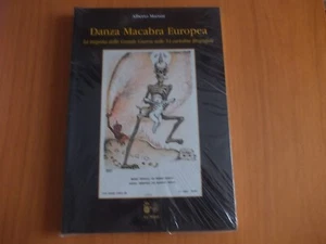 ALBERTO MARTINI - Danza macabra europea - LE MANI - Nuovo - ULTIMA COPIA - Foto 1 di 1