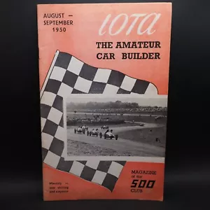 HALF LITRE CAR CLUB IOTA 500cc Motor Racing Car Magazine August September 1950 - Picture 1 of 6