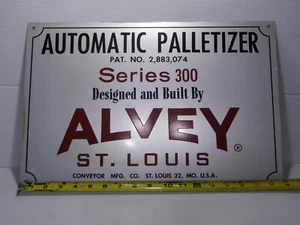 Alvey Conveyor Manufacturing Co. Palletizer Series 300 Metal Advertising Sign - Picture 1 of 8