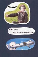 Danny and the Helicopter Museum by James Alford (English) Paperback Book