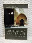 Orthodox Prayer Life: The Interior Way - Paperback - Like New Cond.