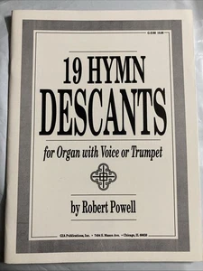 19 Hymn Organ Descants - Robert J. Powell - Picture 1 of 2