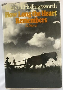How Long The Heart Remembers Mary H Hollingsworth DJ HC 1977 old vintage book - Picture 1 of 12