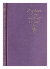 ZINGEL, HANS JOACHIM (1904-1978) Harp music in the nineteenth century / translat