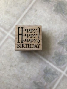 Hampton Art Happy  Happy Happy Birthday PS0582 Wood Mounted Rubber Stamp - Picture 1 of 3