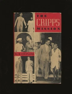 The Cripps Mission by R. Coupland (1942 First Edition) - Bild 1 von 6