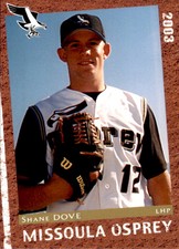 2003 Missoula Osprey Grandstand #10 Shane Dove Tega Cay South Carolina SC Card